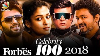 Highest Earning Kollywood Celebrities of 2018 | Forbes 100 | Hot News