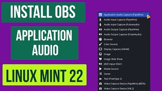 How to Install OBS Application Audio Capture in Linux Mint 22