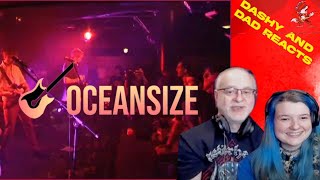 Dad&Daughter FIRST REACTION: OCEANSIZE - Unfamiliar - Live in Manchester