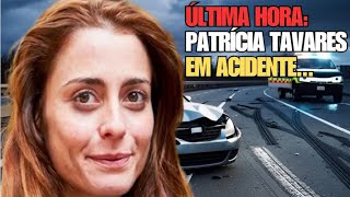 Atriz Patrícia Tavares Sofre Acidente de Carro. Descubra o seu estado de saúde.