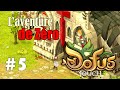 DOFUS TOUCH - Aventure de ZÉRO en SOLO ! Épisode 5 : Kamas & Dopeuls