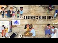 Rev. Dr. Karim L. Currey - A Father's Blind Love