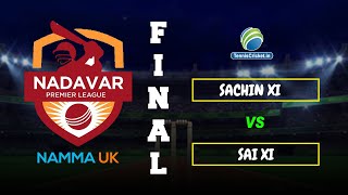 Sachin XI Vs Sai XI | FINAL | Nadavar Premier League 2022