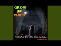 Grow Up Child (Radio Edit) (feat. Laura C.)