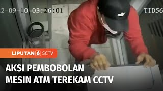 Aksi Pembobolan Mesin ATM di Kabupaten Tegal Terekam Kamera CCTV | Liputan 6