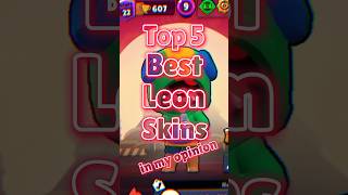 Top 5 best Leon Skins | @Tito-Gaming #brawlstars #top5