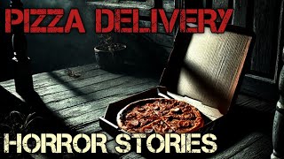 4 Disturbing TRUE Pizza Delivery Horror Stories