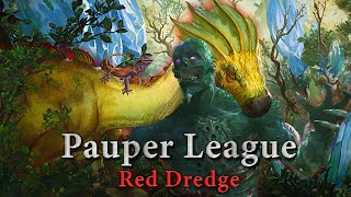 Pauper League - Red Dredge - Increasing Dredge Speed (Reupload)