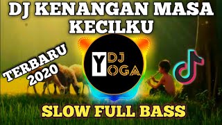 Download Lagu DJ TAK KUASA KU INGAT MASA KECILKU TERBARU 2020 FU... MP3 Gratis