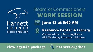 Harnett County Work Session 06/13/22