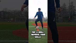 Improve your skills TOP 3 Drills #footballtraining