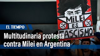 Miles de personas protestan contra Milei en Argentina en defensa de la diversidad | El Tiempo