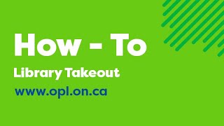 How-To: OPL's Library Takeout Service