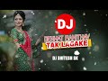 dekhat rahitho tak laga ke cg song cg song d sunil soni cg song dj shitesh sk u0026 dj syk