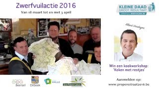 Zwerfvuilactie 2016 - Geen gepraat, een propere straat!