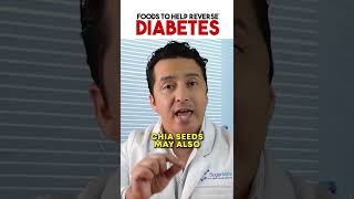 CHIA SEEDS | Foods To Help Reverse Diabetes