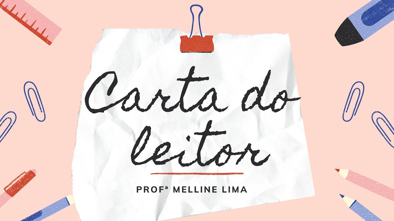 CARTA DO LEITOR (com Modelo). - YouTube