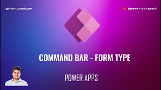 Command Bar - Power Apps Get Form Type using JavaScript
