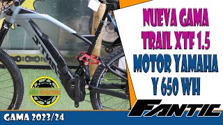 E-BIKE FANTIC XTF 1.5 GAMA YAMAHA