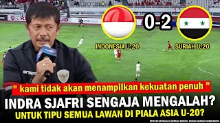 🔵 KEBOHONGAN CERDAS INDRA SJAFRI ‼️ Gak Ada Yang Sadar, Taktik Timnas Indonesia U-20 Vs Suriah, Gini