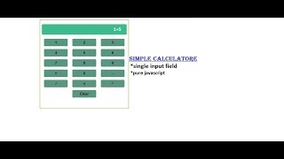 Create Calculator using single input field. ||Using only javascript