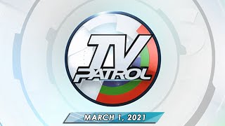 TV Patrol livestream | March 1, 2021 Full Episode Replay