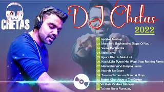 DJ Chetas Non Stop Mashup Mix 2022 | Party Mashup 2022| DJ Chetas Mashup Party Songs Latest Mix 2022