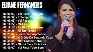 Eliane Fernandes #MelhoresLouvor #Orações2024 #gospel #Damares