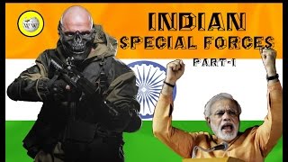 Indian special forces - India's finest  (Part 1)