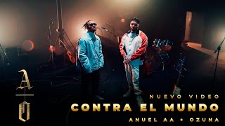 @AnuelAA \u0026 Ozuna - CONTRA EL MUNDO