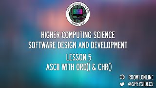 5. Higher Computing Science - ASCII with chr() and ord() (Python 3)