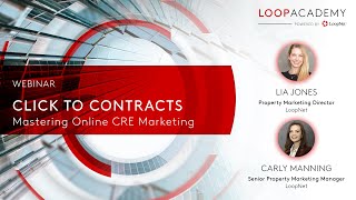 Clicks to Contracts: Mastering Online CRE Marketing - Loop Academy