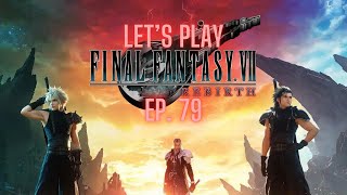 Final Fantasy 7 Rebirth Ep. 79 The Lifestream