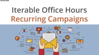 Office Hours: Recurring Campaigns for a Dynamic Audience