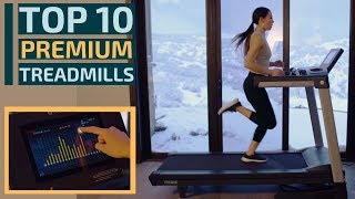 Top 10: Best Premium Treadmills for 2020 / Running Machine for Walking, Running, Jogging, Cardio
