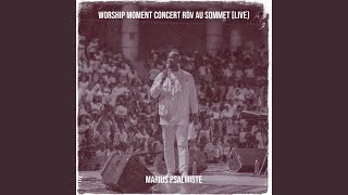 WORSHIP MOMENT CONCERT RDV AU SOMMET (Live)