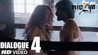 Mirzya - Dare To Love || Soochi Se Pyaar Krta Tha Sir  || Dialogue Promo - 4