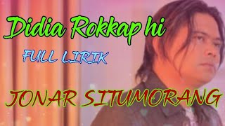 JONAR SITUMORANG ||DIDIA ROKKAP HI FULL LIRIK LAGU BATAK OFFICIAL