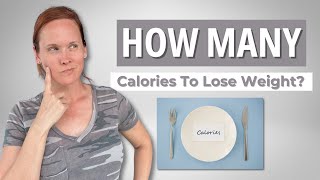 How Many Calories Should I Eat To Lose Weight?
