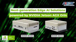 AAEON's BOXER 8640AI and BOXER 8641AI with NVIDIA Jetson AGX Orin™