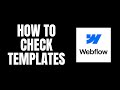 How To Check Templates Webflow Tutorials