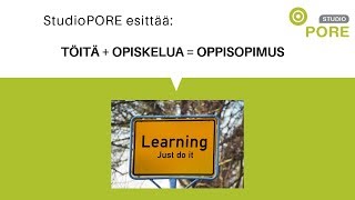 Töitä + opiskelua = oppisopimus