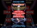 SAKIT HATI DATANG KARENA ORANG LAIN INGIN SEPERTI KAMU INGINKAN./KH. Syaiful Karim