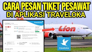 Tutorial Cara Beli Tiket Pesawat di Aplikasi Traveloka Terbaru 2025