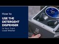 How to Use the Detergent Dispenser in Your Front Load Washer