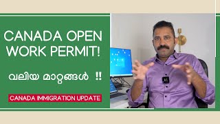 Changes to SOWP| Canada Immigration update | New Eligibility criteria for Canada Open Work Permit