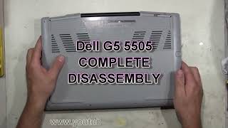 Dell G5 5505 How To Complete Take Apart Full Disassembly Nothing Left