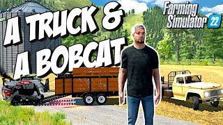 Making  $1 Million in 2 Years Starting With a Truck & a Bobcat | Farming Simulator 22