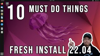 10 Things to do on fresh install of ubuntu 22.04