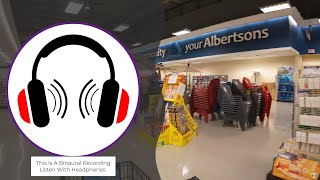 [Binaural Recording] Shopping At Albertsons Grocery Store Mesa AZ